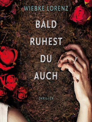 cover image of Bald ruhest du auch (Ungekürzt)